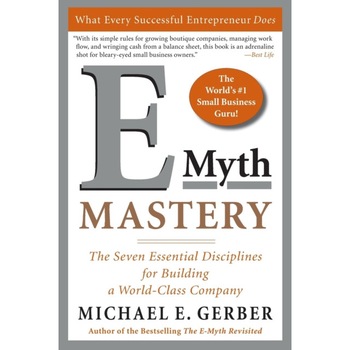E-Myth Mastery de Michael E. Gerber E-Myth Mastery de Michael E. Gerber