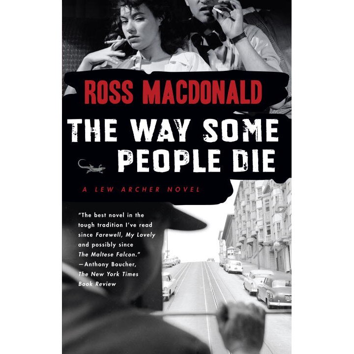 The Way Some People Die de Ross Macdonald
