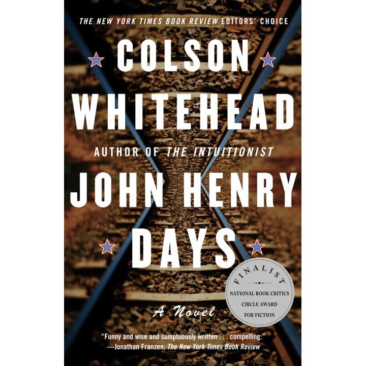 John Henry Days de Colson Whitehead