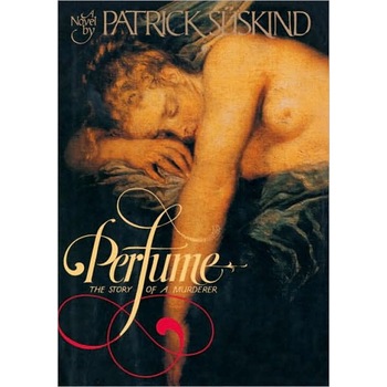 Perfume de Patrick Suskind Perfume de Patrick Suskind