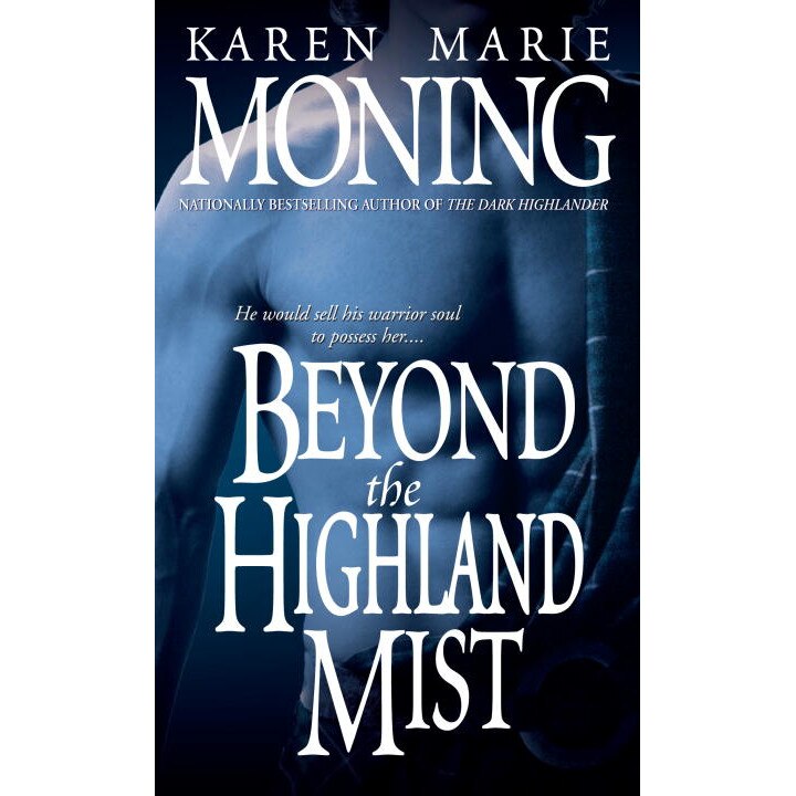 Beyond the Highland Mist de Karen Marie Moning