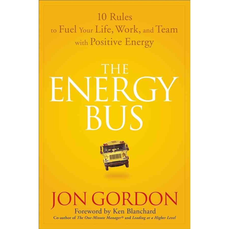 The Energy Bus de Jon Gordon