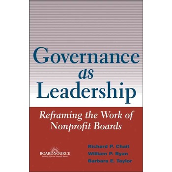 Governance as Leadership de Richard P. Chait Governance as Leadership de Richard P. Chait