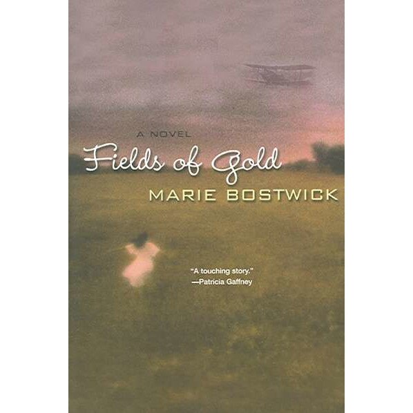 Fields of Gold de Marie Bostwick