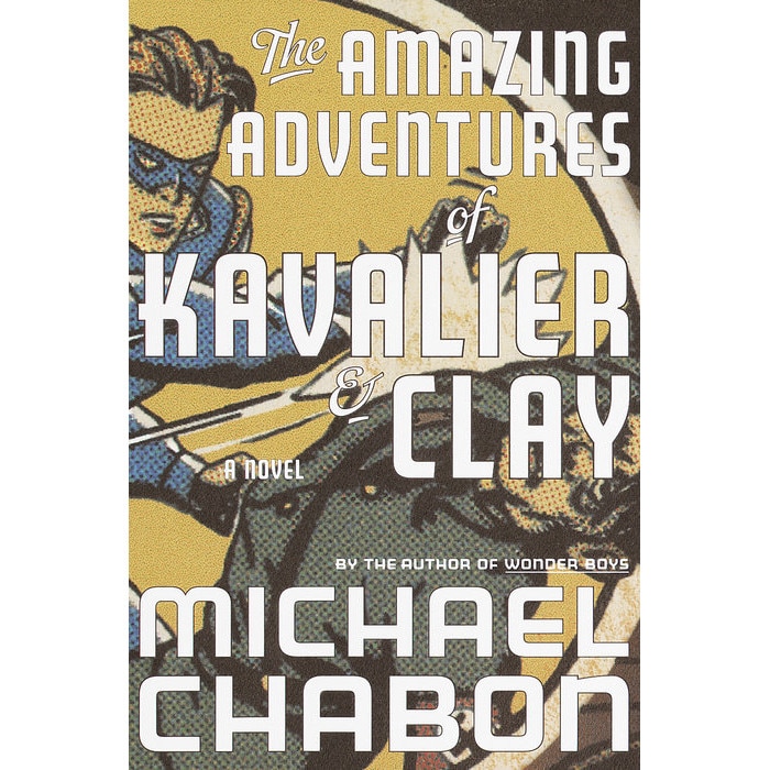 The Amazing Adventures of Kavalier & Clay de Michael Chabon