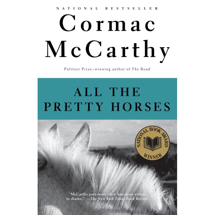 All the Pretty Horses de Cormac Mccarthy