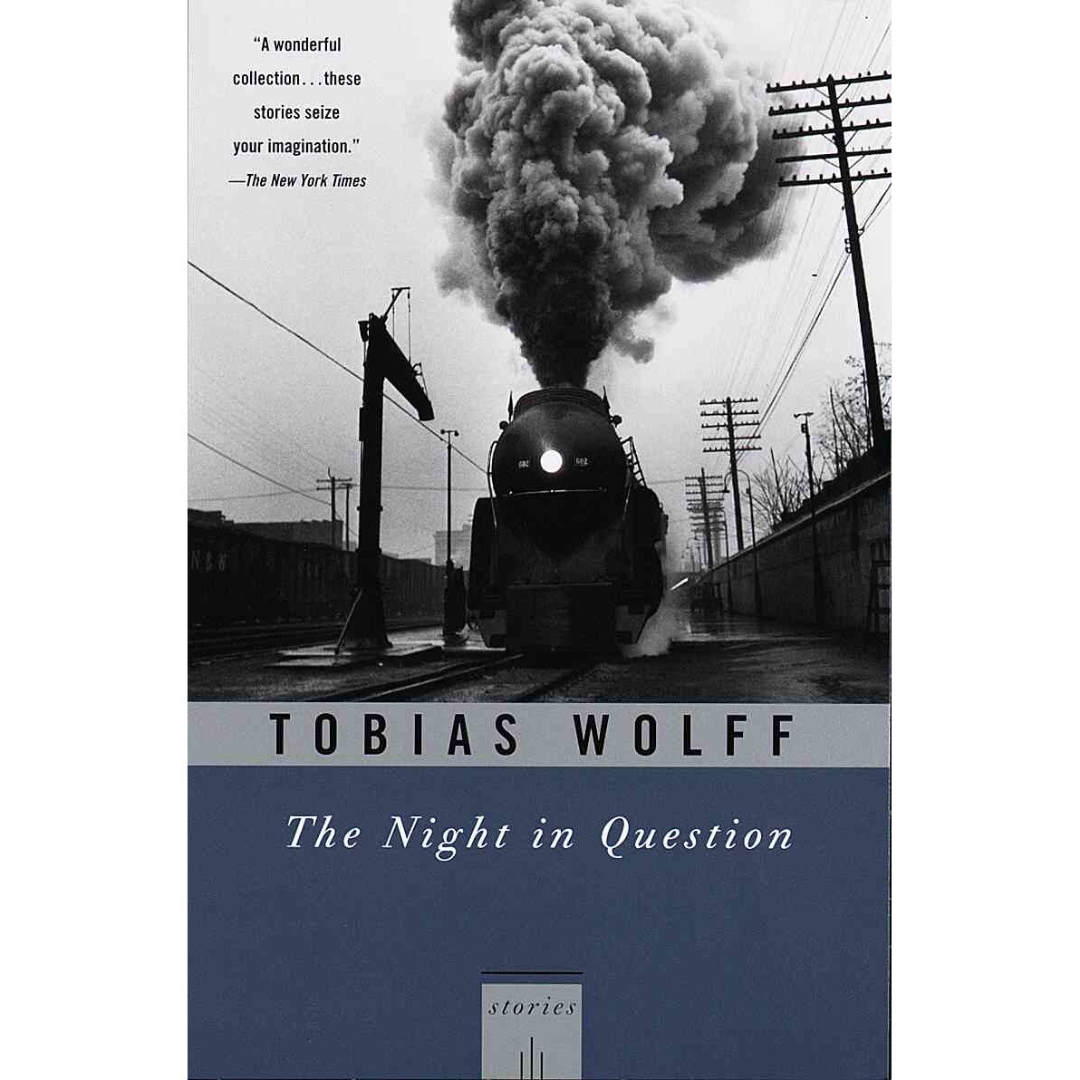 The Night in Question de Tobias Wolff