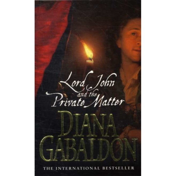 Lord John and the Private Matter de Diana Gabaldon