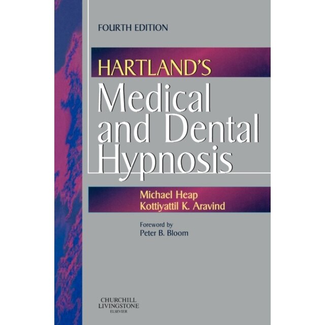 Hartland's Medical and Dental Hypnosis de Michael Heap