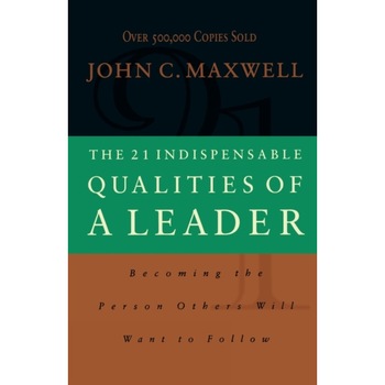 The 21 Indispensable Qualities of a Leader (International Edition) de John C. Maxwell The 21 Indispensable Qualities of a Leader (International Edition) de John C. Maxwell