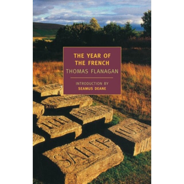 The Year of the French de Thomas Flanagan
