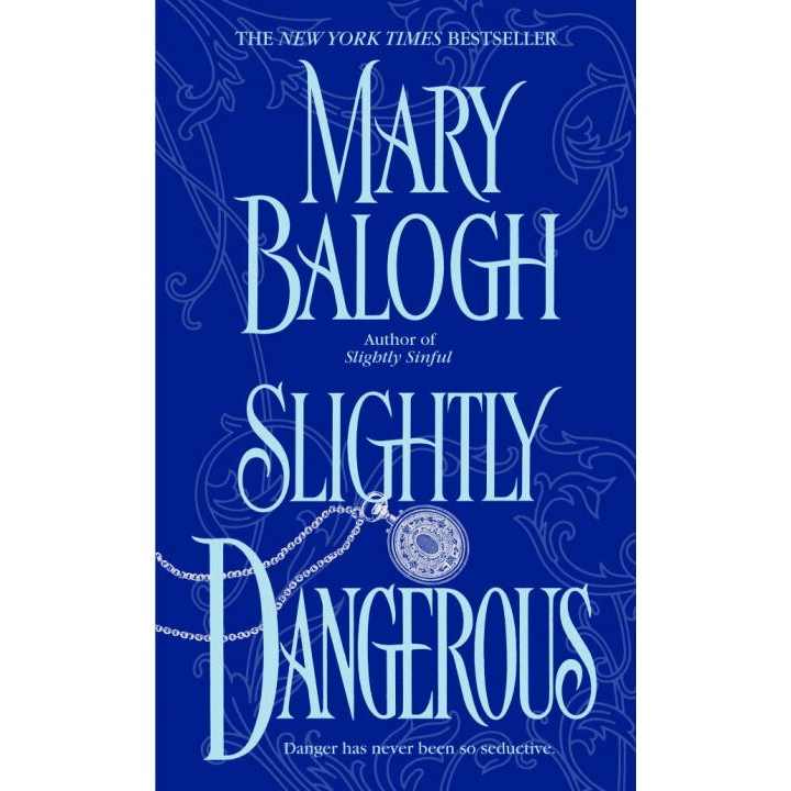 Slightly Dangerous de Mary Balogh