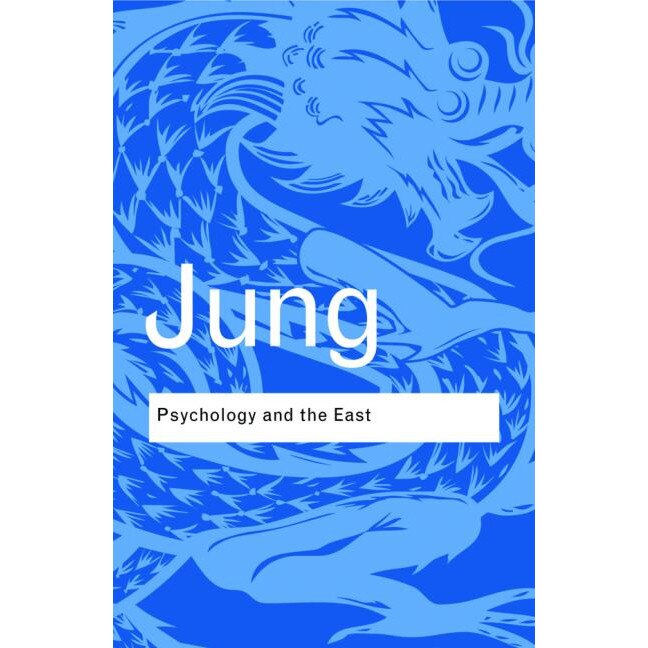 Psychology and the East de C. G. Jung