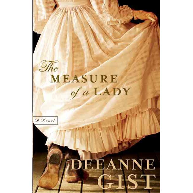 The Measure of a Lady de Deeanne Gist