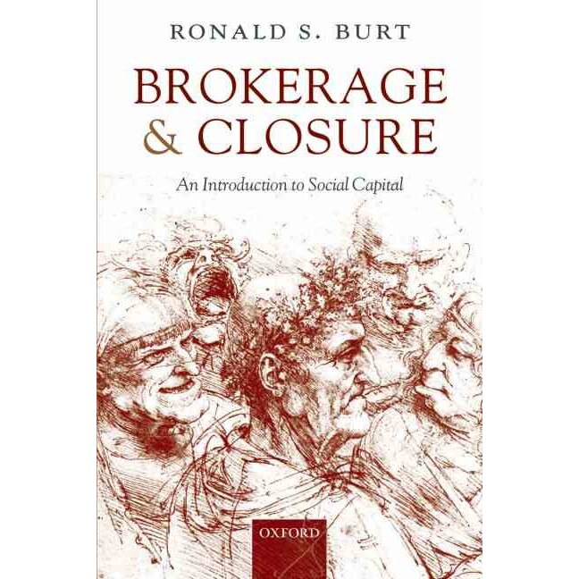 Brokerage and Closure de Ronald S. Burt