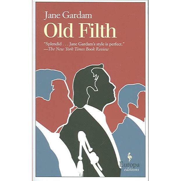 Old Filth de Jane Gardam