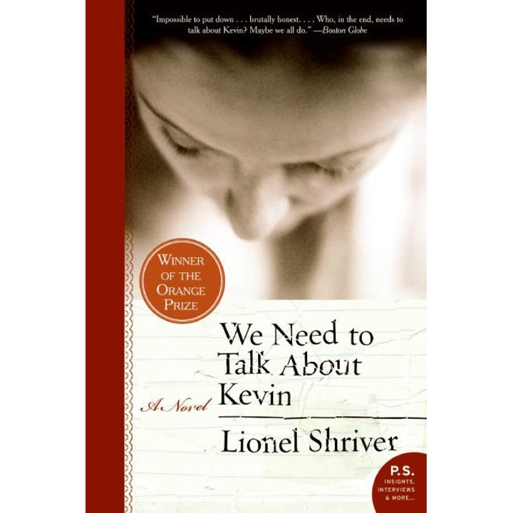 We Need to Talk About Kevin de Lionel Shriver