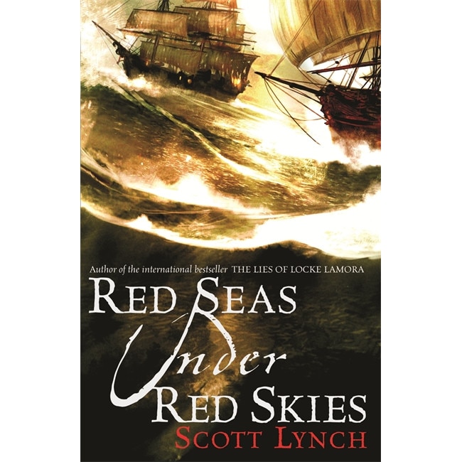 Red Seas Under Red Skies de Scott Lynch