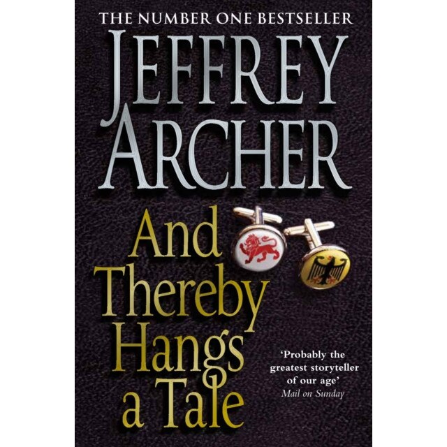 And Thereby Hangs A Tale de Jeffrey Archer