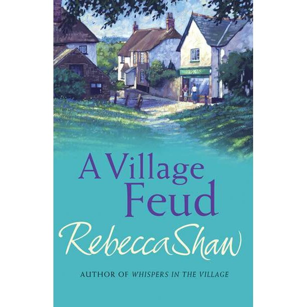 A Village Feud de Rebecca Shaw