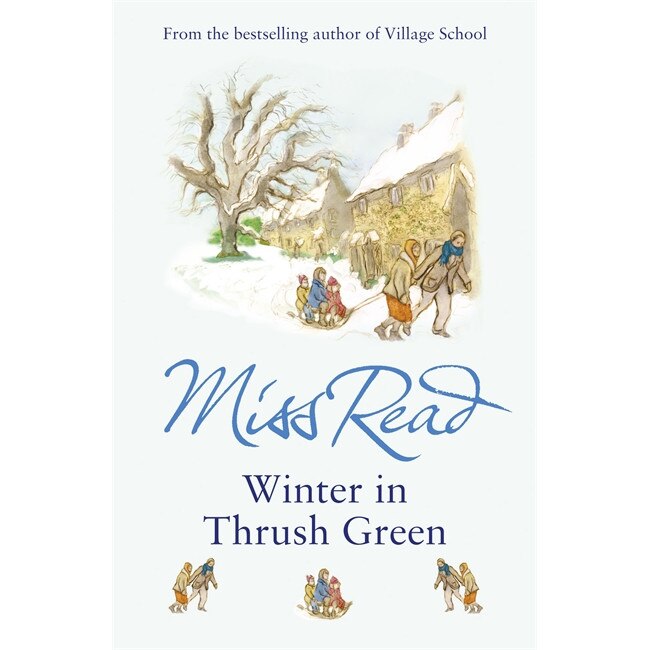 Winter in Thrush Green de Miss Read
