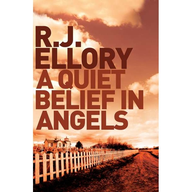 A Quiet Belief in Angels de Roger Jon Ellory