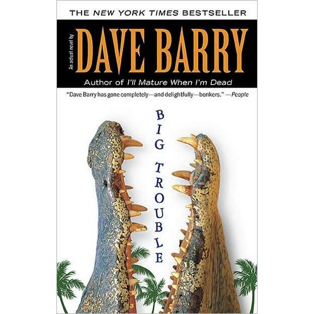 Big Trouble de Dave Barry