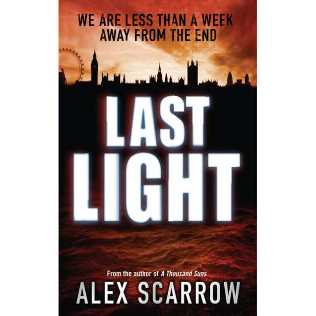 Last Light de Alex Scarrow