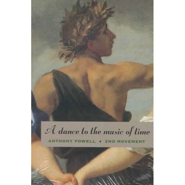 A Dance to the Music of Time: Second Movement de Anthony Powell