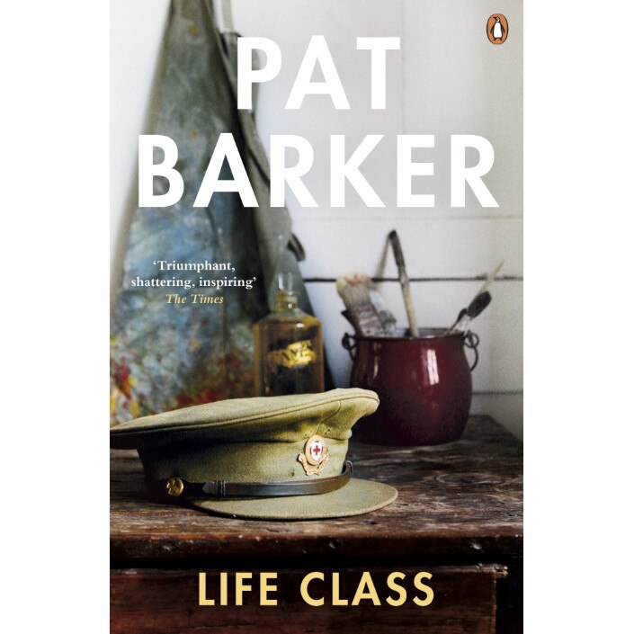 Life Class de Pat Barker [Paperback]