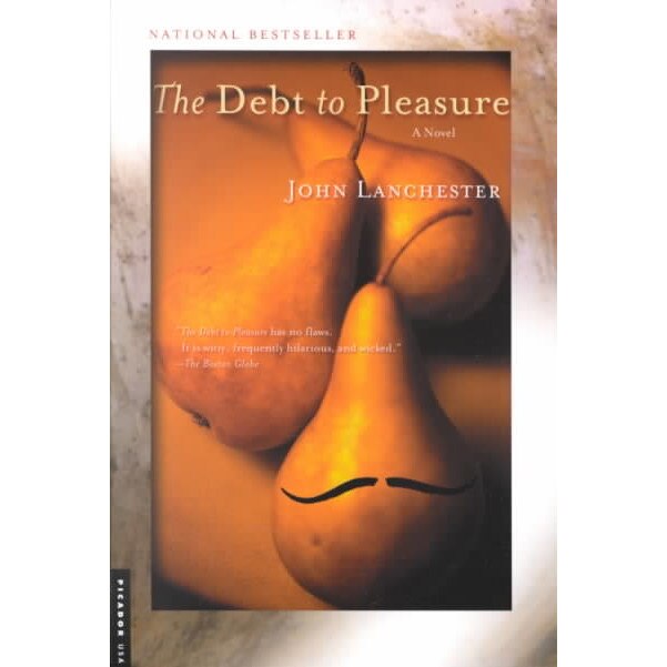 The Debt to Pleasure de John Lanchester