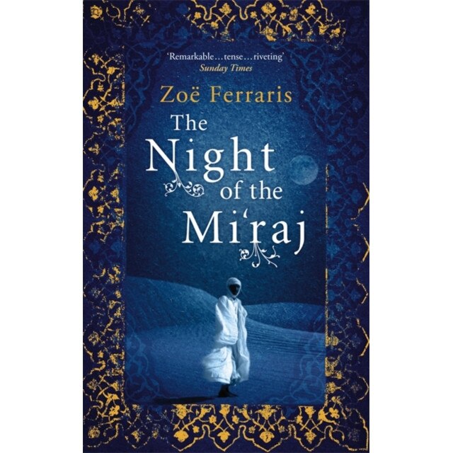 The Night Of The Mi'raj de Zoe Ferraris