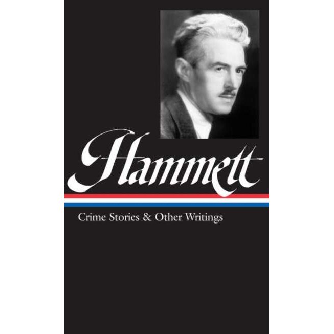 Hammett Crime Stories and Other Writings de Dashiell Hammett
