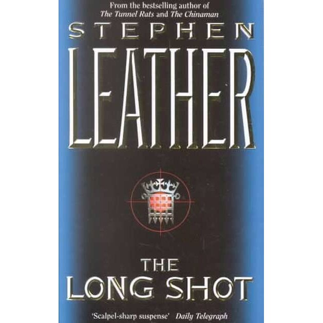 The Long Shot de Stephen Leather