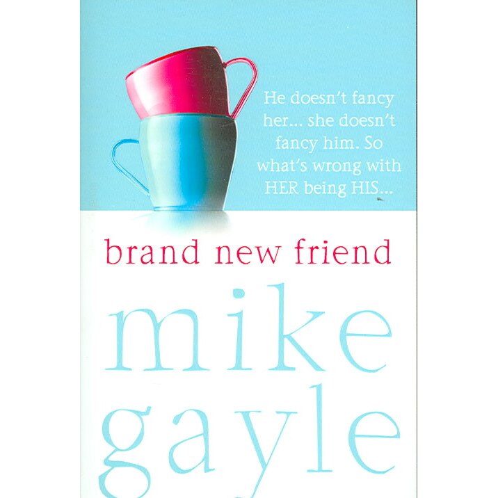 Brand New Friend de Mike Gayle