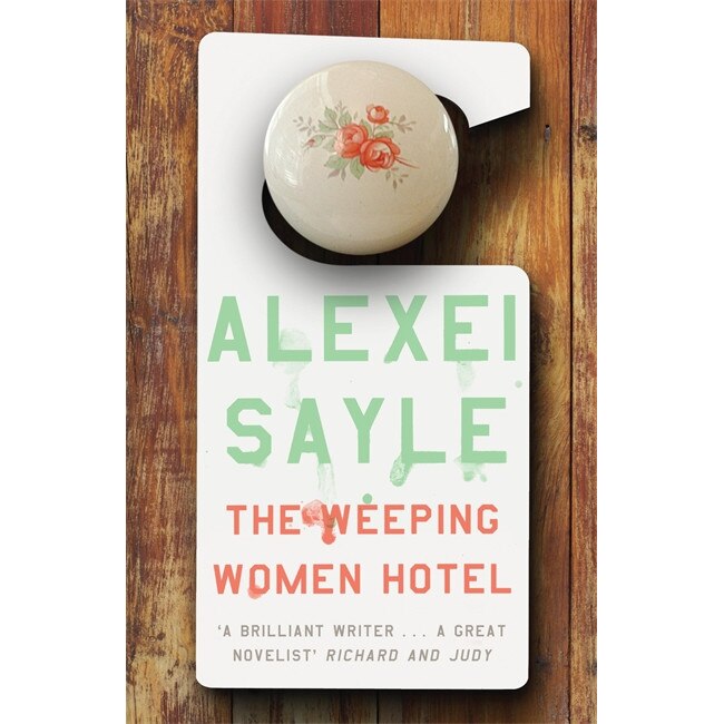 Weeping Women Hotel de Alexei Sayle