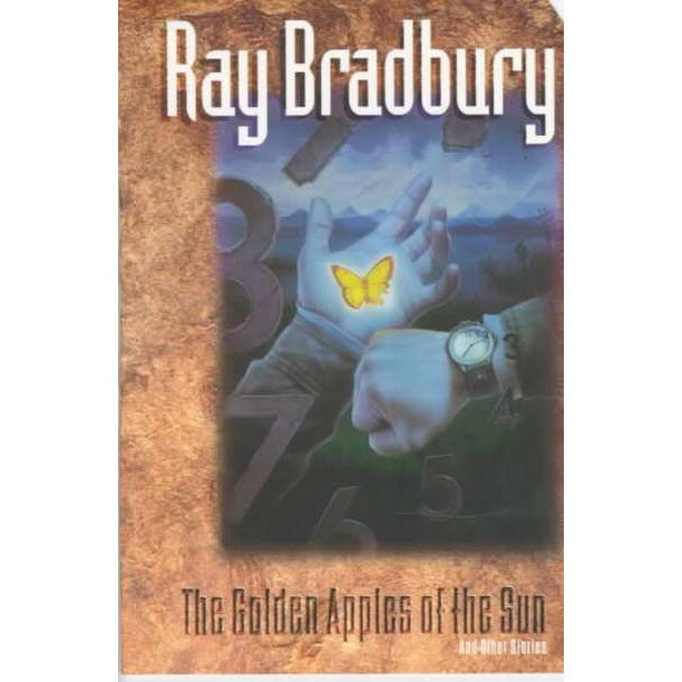 Golden Apples of the Sun, The de Ray Bradbury