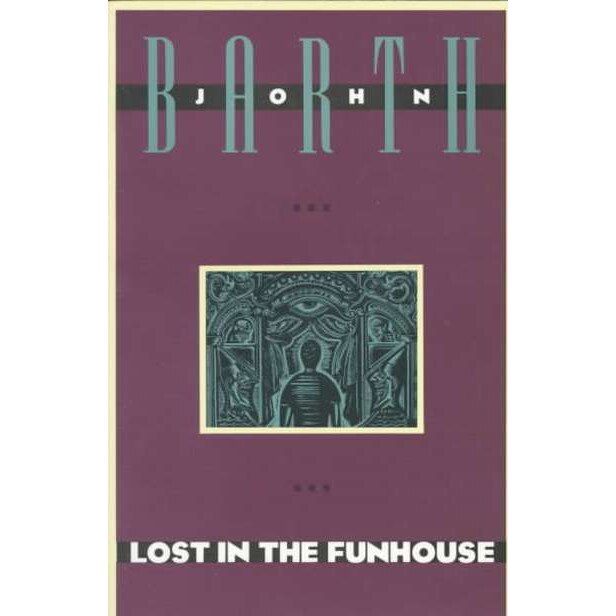 Lost in the Funhouse de John Barth