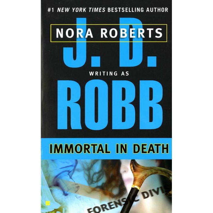 Immortal in Death de J. D. Robb