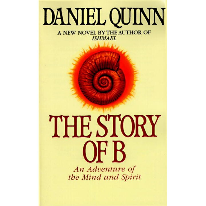 The Story of B de Daniel Quinn