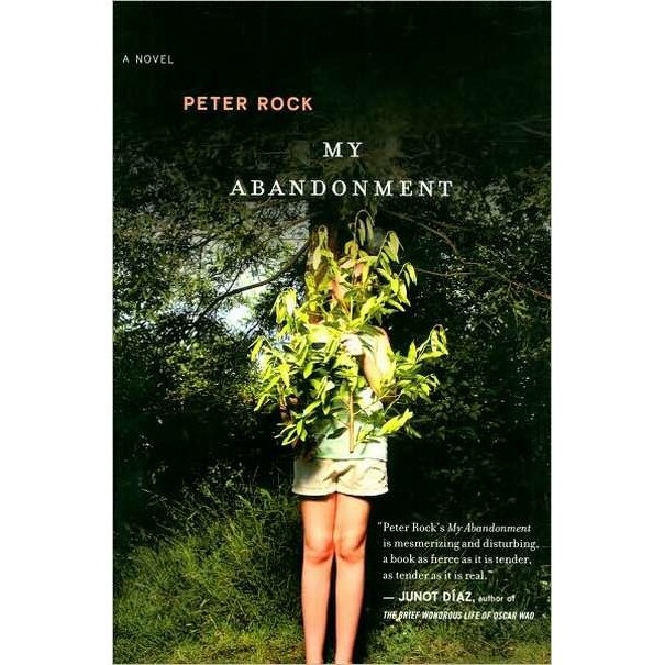 My Abandonment de Peter Rock