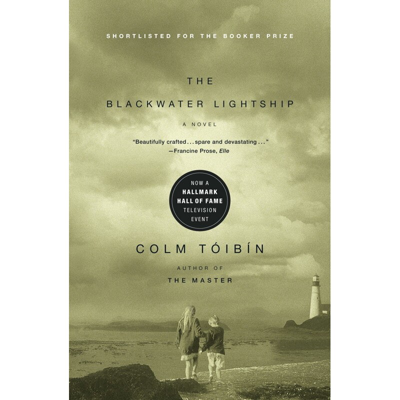 The Blackwater Lightship de Colm Toibin