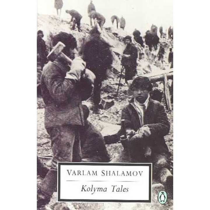 Kolyma Tales de Varlan Shalamov