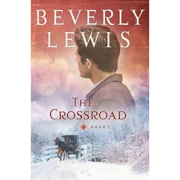 The Crossroad de Beverly Lewis The Crossroad de Beverly Lewis
