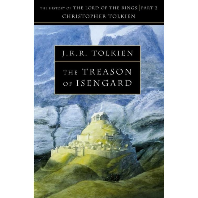 The Treason of Isengard de J. R. R. Tolkien
