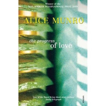 The Progress of Love de Alice Munro The Progress of Love de Alice Munro