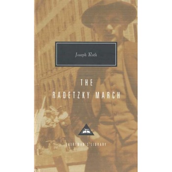 The Radetzky March de Joseph Roth The Radetzky March de Joseph Roth