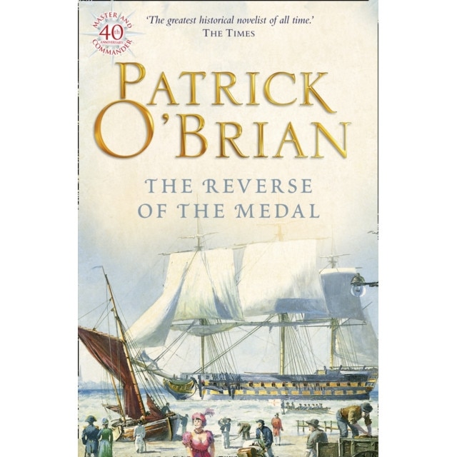 The Reverse of the Medal de Patrick O'Brian