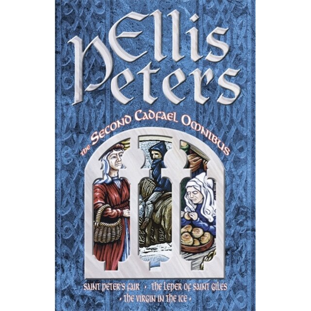 The Second Cadfael Omnibus de Ellis Peters