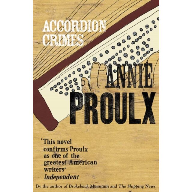 Accordion Crimes de Annie Proulx